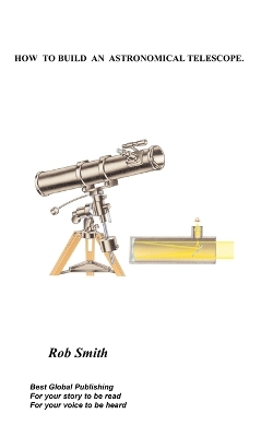 Book cover for How to Build an Astronomical Telescope