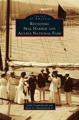 Book cover for Revisiting Seal Harbor and Acadia National Park