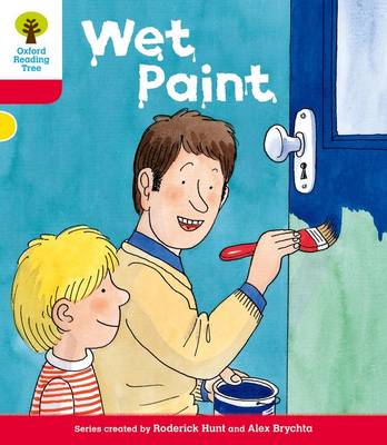 Book cover for Oxford Reading Tree: Level 4: More Stories B: Wet Paint