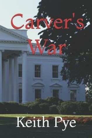 Cover of Carver's War