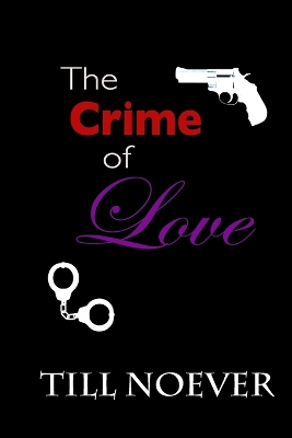 Book cover for The Crime of Love
