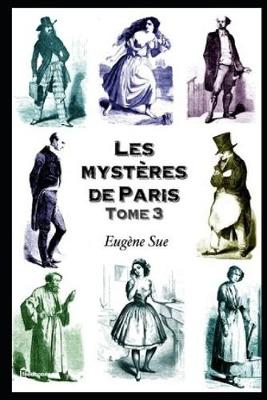 Book cover for Les mystères de Paris. Tome 3