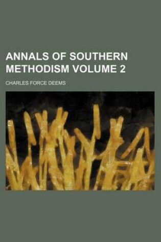 Cover of Annals of Southern Methodism Volume 2