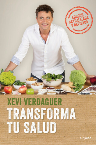 Cover of Transforma tu salud. Edición actualizada: La clave está en las bacterias intestinales y las hormonas / Transform Your Health Update Edition