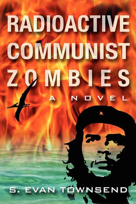 Book cover for Radioactive Communist Zombies