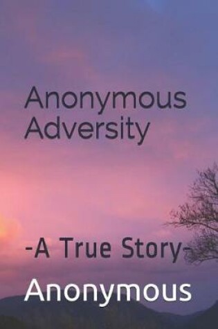 Cover of Anonymous Adversity