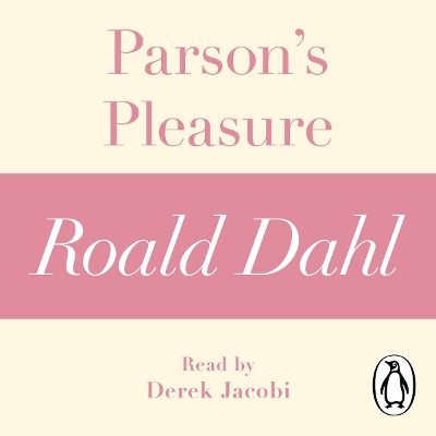 Book cover for Parson's Pleasure (A Roald Dahl Short Story)