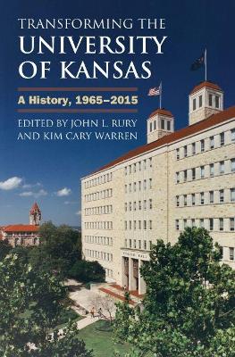 Book cover for Transforming the University of Kansas