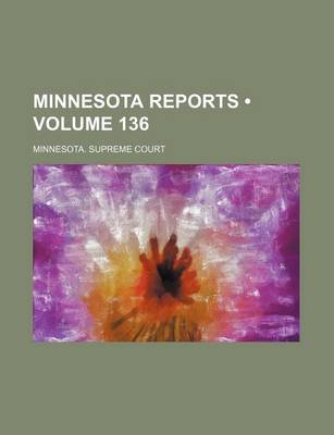 Book cover for Minnesota Reports (Volume 136)