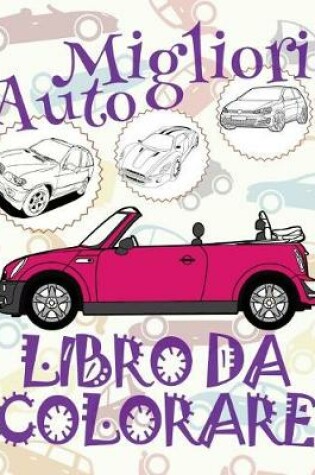 Cover of Migliori Auto Libro da Colorare