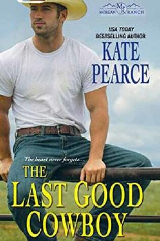 Cover of The Last Good Cowboy