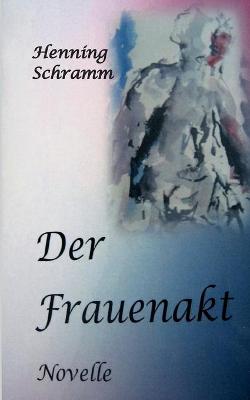 Book cover for Der Frauenakt