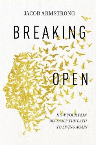Cover of Breaking Open