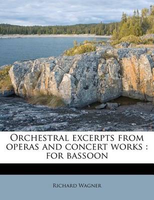 Book cover for Orchestral Excerpts from Operas and Concert Works