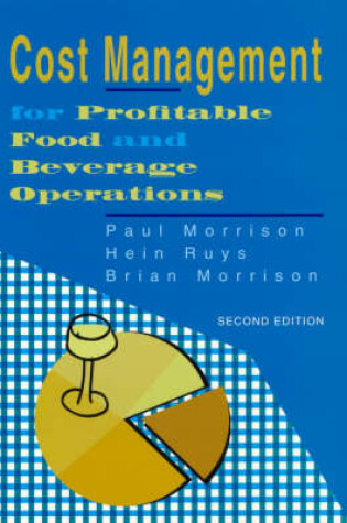 Cover of Cost Management for Profitable Food and Beverage Operations