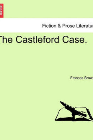 Cover of The Castleford Case.