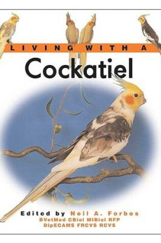 Cover of Living with a Cockatiel