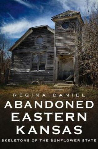 Cover of Abandoned Eastern Kansas