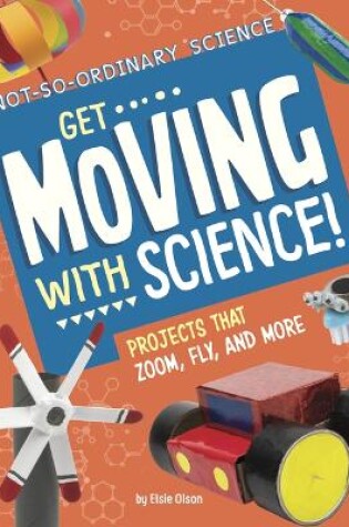 Cover of Get Moving with Science!