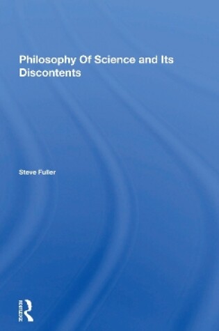 Cover of Philosophy Of Science And Its Discontents