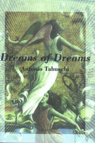 Cover of Dreams of Dreams and the Last Three Days of Fernan