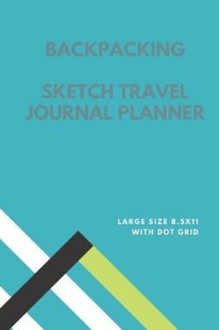 Cover of Backpacking sketch travel journal planner