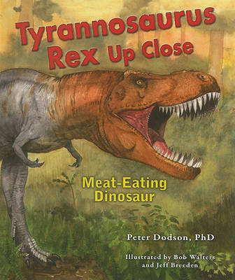 Book cover for Tyrannosaurus Rex Up Close