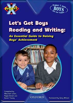 Book cover for Project X: Let's Get Boys Reading and Writing