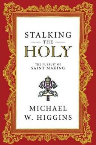 Cover of Stalking the Holy