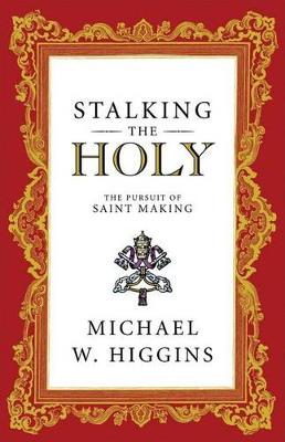 Book cover for Stalking the Holy