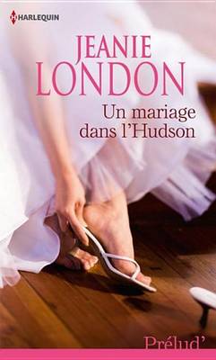 Book cover for Un Mariage Dans L'Hudson