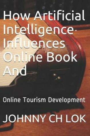 Cover of How Artificial Intelligence Influences Online Book And