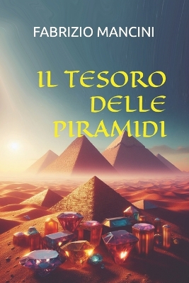 Book cover for Il tesoro delle piramidi