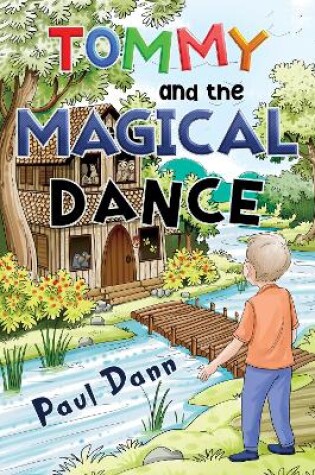 Cover of Tommy and the Magical Dance