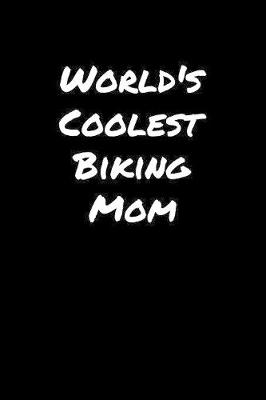 Book cover for World's Coolest Biking Mom