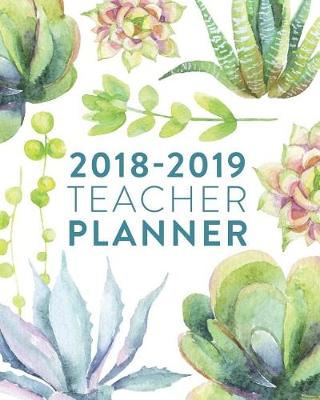 Book cover for 2018-2019 Teacher Planner