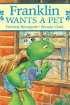 Book cover for Franklin Wants a Pet