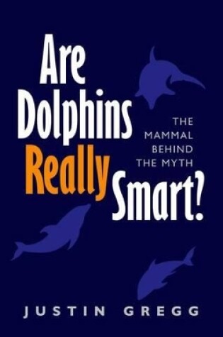 Cover of Are Dolphins Really Smart?