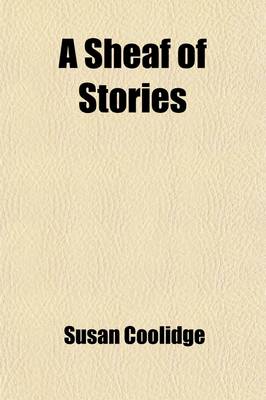 Book cover for A Sheaf of Stories