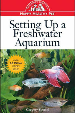 Cover of Setting Up A Freshwater Aquarium