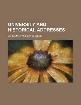 Book cover for University and Historical Addresses