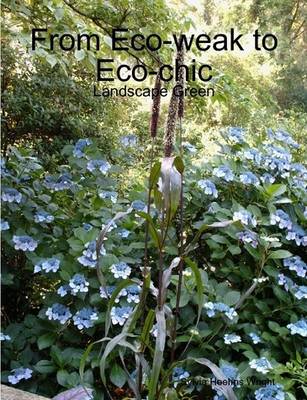 Book cover for From Eco-weak to Eco-chic: Landscape Green