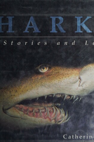 Cover of Sharks! True Stories/Legends