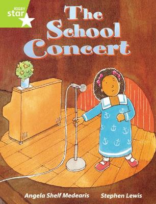 Book cover for Rigby Star Guided Lime Level: The School Concert Single