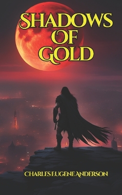 Book cover for Shadows Of Gold