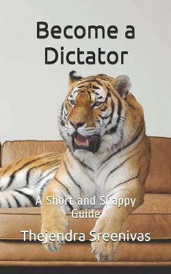 Book cover for Become a Dictator