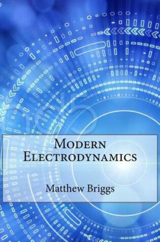 Cover of Modern Electrodynamics