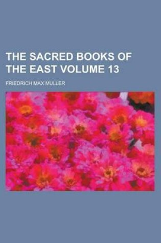 Cover of The Sacred Books of the East Volume 13