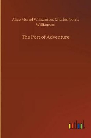 Cover of The Port of Adventure