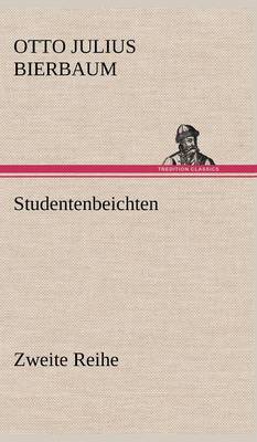 Book cover for Studentenbeichten. Zweite Reihe